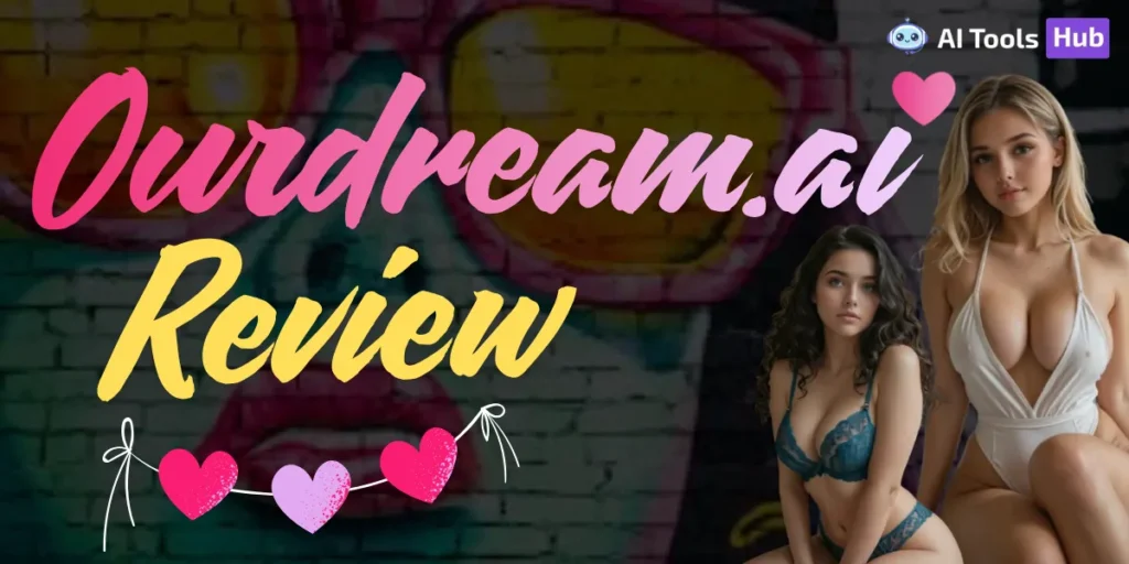 OurDream.ai Review