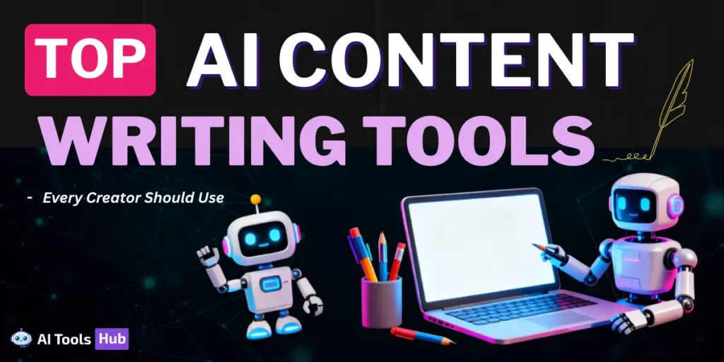 Top AI Content Writing Tools