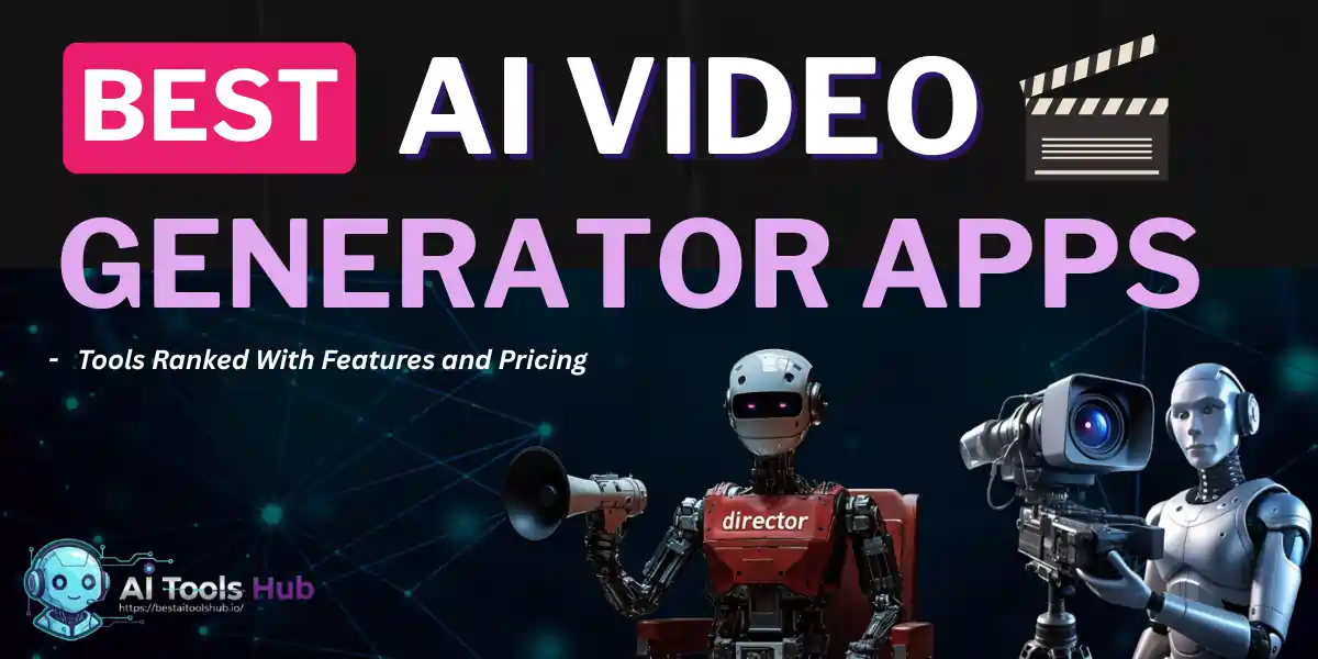 Best AI Video Generator Apps
